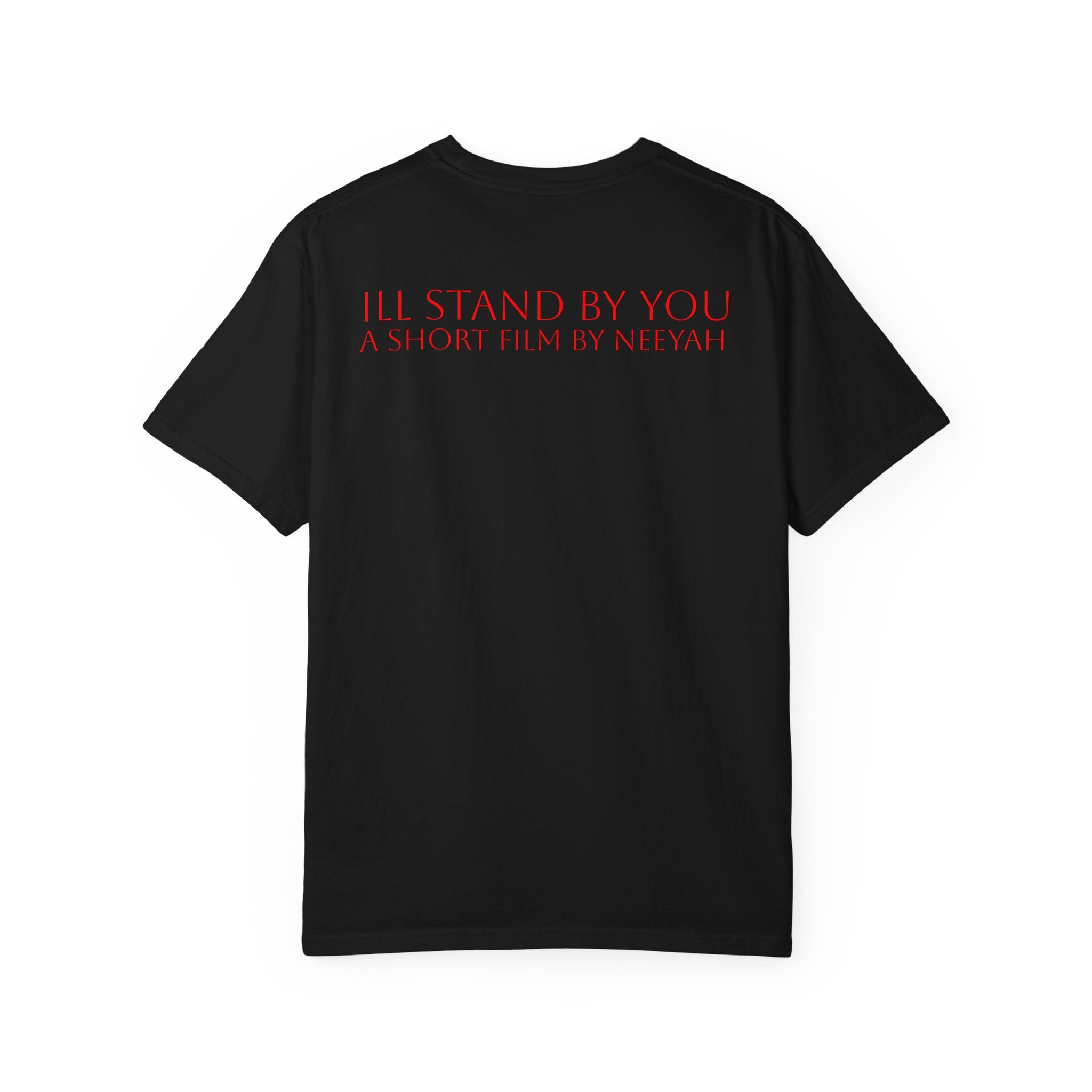 I'll Stand By You T-shirt